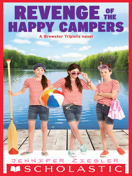 Title details for Revenge of the Happy Campers by Jennifer Ziegler - Available